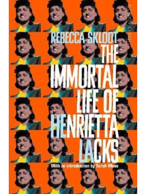 The Immortal Life of Henrietta Lacks