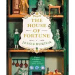 The House of Fortune : The Sunday Times No.1 Bestseller!