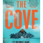 The Cove : An escapist locked-room thriller set on a paradise island