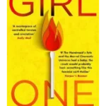 Girl One : The electrifying thriller for fans of The Power and Vox