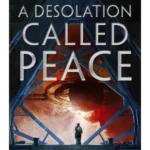A Desolation Called Peace