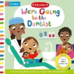 We're Going to the Dentist : Going for a Check-up