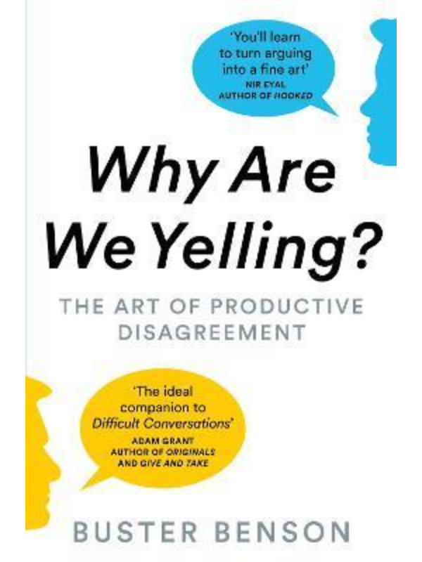 9781529004977 Why Are We Yelling : The Art of Productive Disagreement - Slika 1