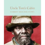 Uncle Tom’s Cabin