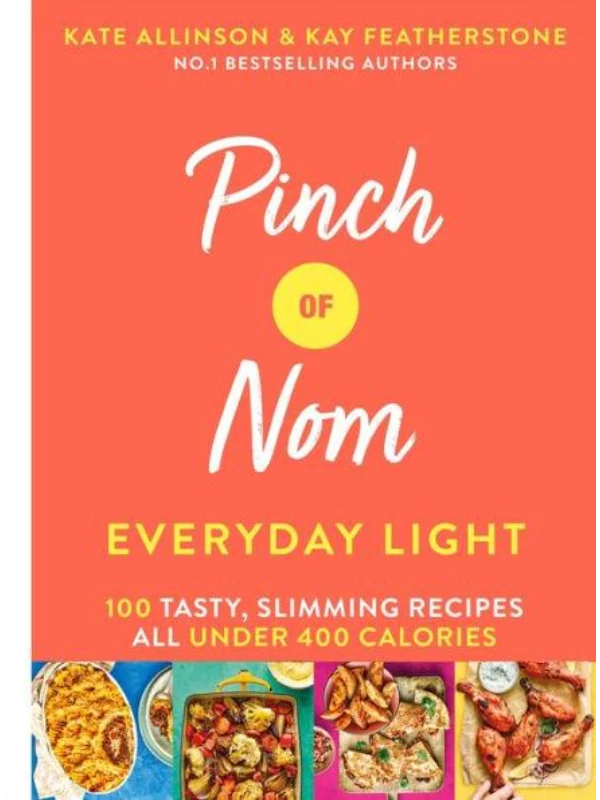 Pinch of Nom Everyday Light : 100 Tasty, Slimming Recipes All Under 400 Calories 1