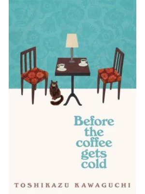 Before the Coffee Gets Cold