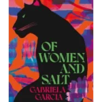 Of Women and Salt
