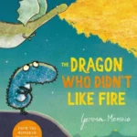 The Dragon Who Didn't Like Fire