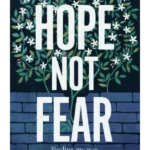 Hope Not Fear