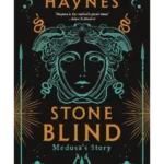 Stone Blind : The Sunday Times bestseller that 'will have you hanging on every word'