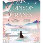 Six Crimson Cranes
