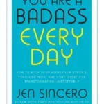 You Are a Badass Every Day