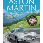 Aston Martin : Made in Britain