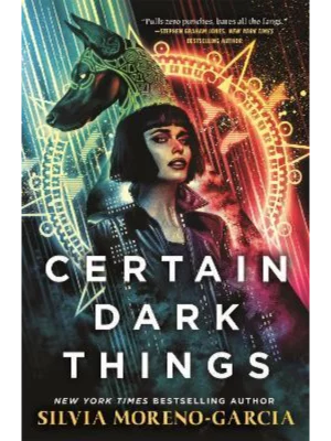 Certain Dark Things