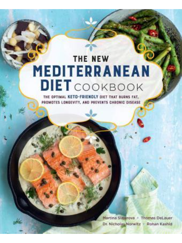 9781589239913 The The New Mediterranean Diet Cookbook The Optimal Low-Carb High-Fat Diet that Burns Fat, Promotes Longevity, and Preve - Slika 1