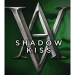 Shadow Kiss
