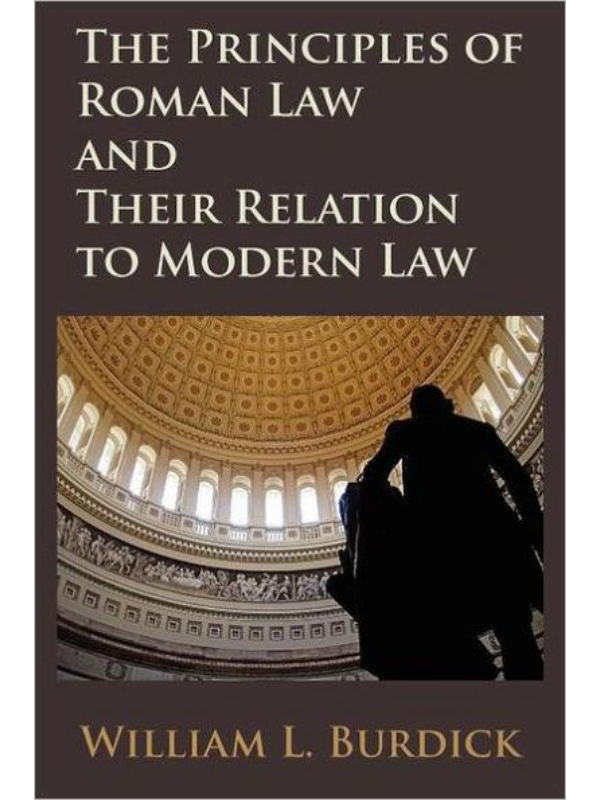 The Principles of Roman Law and Their Relation to Modern Law | Data STATUS