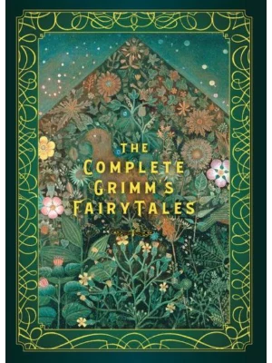 The Complete Grimm's Fairy Tales