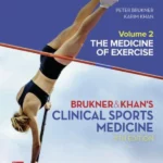 CLINICAL SPORTS MEDICINE: THE MEDICINE OF EXCERCISE, 5th Edition, vol 2