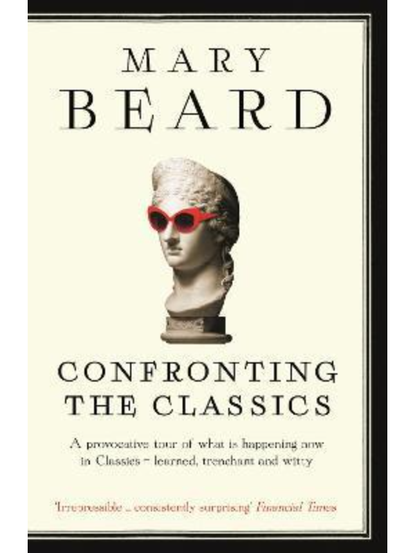 9781781250495 Confronting the Classics : Traditions, Adventures and Innovations - Slika 1