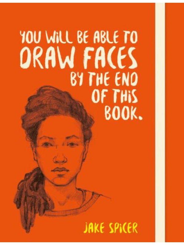 9781781575260 You Will be Able to Draw Faces by the End of This Book - Slika 1