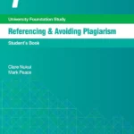 Task 7 Referencing & Avoiding Plagiarism 2015: Student's Book (Transferable Academic Skills Kit (TASK))