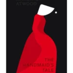 The Handmaid's Tale : the beautiful gift edition of the number one Sunday Times bestseller