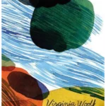 The Waves (Vintage Classics Woolf Series) : Virginia Woolf