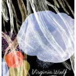 Orlando (Vintage Classics Woolf Series) : Virginia Woolf