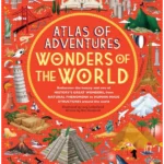 Atlas of Adventures: Wonders of the Worl