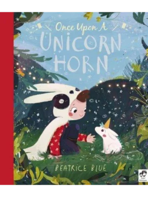 Once Upon a Unicorn Horn