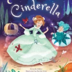 Storytime Classics: Cinderella
