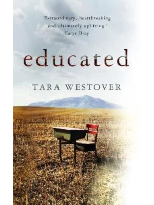 Educated: The Sunday Times and New York Times bestselling memoir