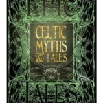 Celtic Myths & Tales