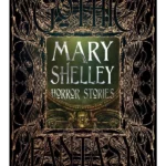 Mary Shelley Horror Stories