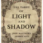 The Tarot of Light and Shadow