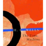 The Time Machine (Legend Classics)