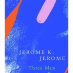 Three Men in a Boat (Legend Classics)