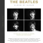 The Beatles - Album by Album