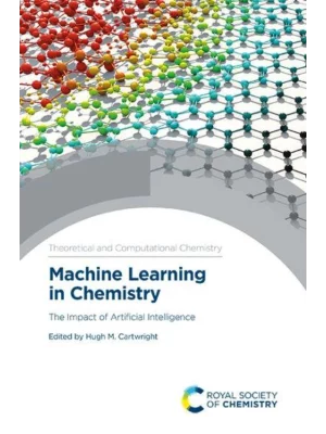 Machine Learning in Chemistry, The Impact of Artificial Intelligence