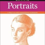 Essential Guide to Drawing: Portraits