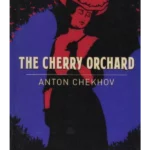 The Cherry Orchard