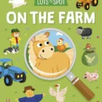 Lots to Spot: on the Farm
