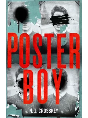 Poster Boy: a searing British dystopia that cuts close to the bone...