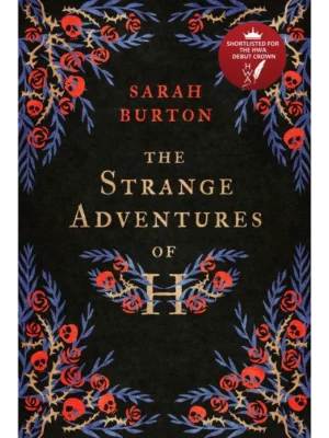 The Strange Adventures of H : the enchanting rags-to-riches story set during the Great Plague of London 1