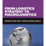 From Logistics Strategy to Macrol