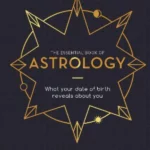The Essential Book of Astrology