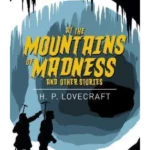 At the Mountains of Madness & Other Stories