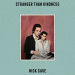 Stranger Than Kindness