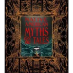 Native American Myths & Tales